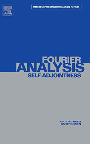 Methods of Modern Mathematical Physics, Vol 2: Fourier Analysis, Self-Adjointness von Academic Press